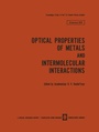 Cover: Optical Properties of Metals and Intermolecular Interactions / Opticheskie Svoistva Metallov / Mezhmolekulyarnoe Vzaimodeistvie / ?????????? ???????? ???????? / ??????????????? ?????????????? - Springer