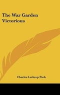 Cover: The War Garden Victorious - Kessinger Publishing