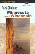 Cover: Rock Climbing Minnesota and Wisconsin - Falcon Press Publishing Co Inc.,U.S.