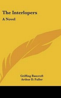 Enlarge image Cover: The Interlopers - Kessinger Publishing