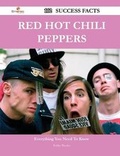 Cover: Red Hot Chili Peppers 112 Success Facts - Everything You Need to Know about Red Hot Chili Peppers - Emereo Publishing