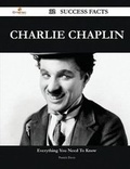 Cover: Charlie Chaplin 32 Success Facts - Everything You Need to Know about Charlie Chaplin - Emereo Publishing