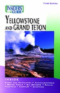 Cover: Insiders' Guide to Yellowstone and Grand Teton - Insider's Guide
