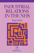 Cover: Industrial Relations in the NHS - Singular Publishing Group