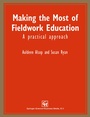 Cover: Making the Most of Fieldwork Education - Springer