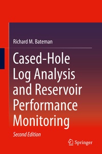 Enlarge image Cover: Cased-Hole Log Analysis and Reservoir Performance Monitoring - Springer New York
