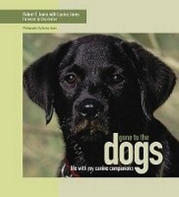 Enlarge image Cover: Gone to the Dogs - The Lyons Press