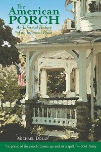 Enlarge image Cover: The American Porch - The Lyons Press