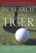 Cover: In Search of the Tiger - The Lyons Press