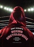 Cover: Bert Sugar's Boxing Encyclopedia - The Lyons Press