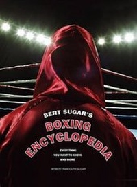 Enlarge image Cover: Bert Sugar's Boxing Encyclopedia - The Lyons Press