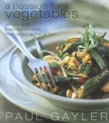 Cover: A Passion for Vegetables - Globe Pequot Press