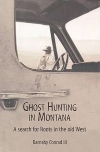 Enlarge image Cover: Ghost Hunting in Montana - Globe Pequot Press