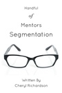Cover: Handful of Mentors Segmentation - Xlibris
