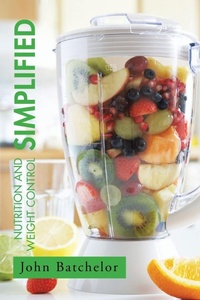 Enlarge image Cover: Nutrition and Weight Control Simplified - Xlibris