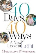 Cover: 40 Days, 40 Ways - St Anthony Messenger Press,U.S.