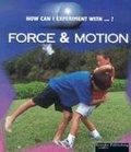 Cover: Force & Motion - Rourke Educational Media