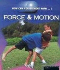 Enlarge image Cover: Force & Motion - Rourke Educational Media