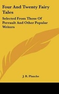 Cover: Four And Twenty Fairy Tales - Kessinger Publishing