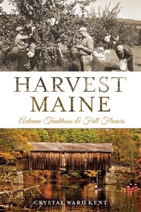 Abbildung von: Harvest Maine - The History Press