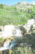 Cover: Day Hikes in the Roaring Fork Valley and Beyond - Who Press