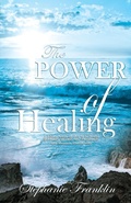 Cover: The Power of Healing - Heavenly Realm Publishing Company