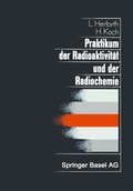 Cover: Praktikum der Radioaktivit&auml;t und der Radiochemie - Birkh&auml;user