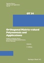 Cover: Orthogonal Matrix-valued Polynomials and Applications - Birkhäuser