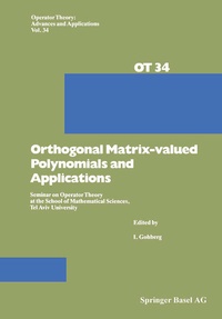 Enlarge image Cover: Orthogonal Matrix-valued Polynomials and Applications - Birkhäuser