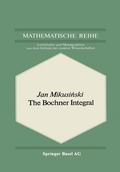 Cover: The Bochner Integral - Birkh&auml;user