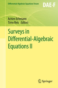 Enlarge image Cover: Surveys in Differential-Algebraic Equations II - Springer