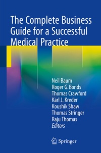 Enlarge image Cover: The Complete Business Guide for a Successful Medical Practice - Springer