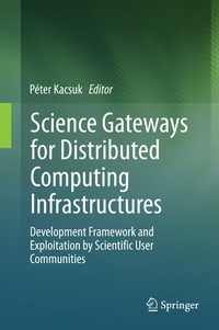 Abbildung von: Science Gateways for Distributed Computing Infrastructures - Springer
