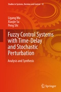 Cover: Fuzzy Control Systems with Time-Delay and Stochastic Perturbation - Springer