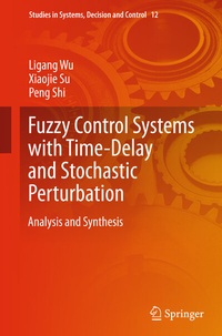 Abbildung von: Fuzzy Control Systems with Time-Delay and Stochastic Perturbation - Springer