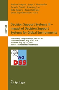 Enlarge image Cover: Decision Support Systems III - Impact of Decision Support Systems for Global Environments - Springer