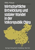 Cover: Wirtschaftliche Entwicklung und sozialer Wandel in der Volksrepublik China - Springer