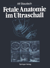 Abbildung von: Fetale Anatomie im Ultraschall - Springer