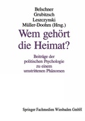Cover: Wem geh&ouml;rt die Heimat? - VS Verlag f&uuml;r Sozialwissenschaften