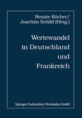 Cover: Wertewandel in Deutschland und Frankreich - VS Verlag f&uuml;r Sozialwissenschaften