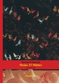 Cover: Meine 23 M&uuml;tter - BoD - Books on Demand