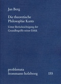 Cover: Die theoretische Philosophie Kants - frommann-holzboog