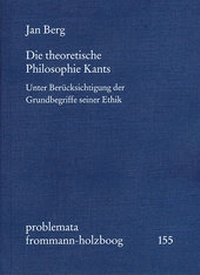 Abbildung von: Die theoretische Philosophie Kants - frommann-holzboog