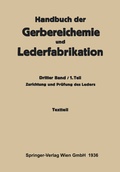 Cover: Zurichtung und Pr&uuml;fung des Leders -Textteil - Springer