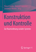 Cover: Konstruktion und Kontrolle - Springer VS