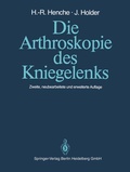 Cover: Die Arthroskopie des Kniegelenks - Springer