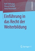Cover: Einf&uuml;hrung in das Recht der Weiterbildung - Springer VS