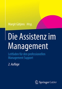Abbildung von: Die Assistenz im Management - Springer Gabler
