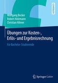 Cover: &Uuml;bungen zur Kosten-, Erl&ouml;s- und Ergebnisrechnung - Springer Gabler