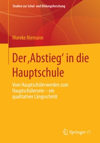 Abbildung von: Der 'Abstieg' in die Hauptschule - Springer VS